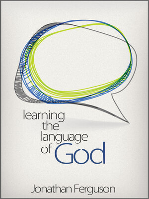 cover image of Learning the Language of God